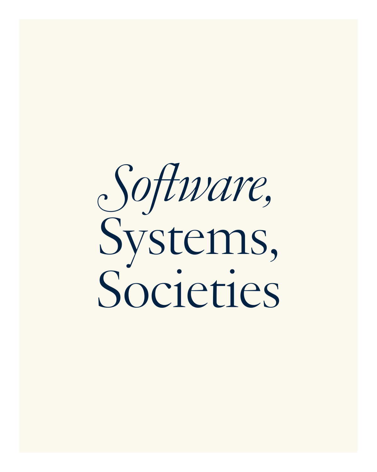 Software, Systems, Society