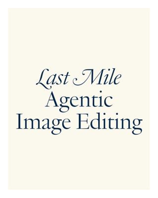 Last Mile Agentic Image Editing