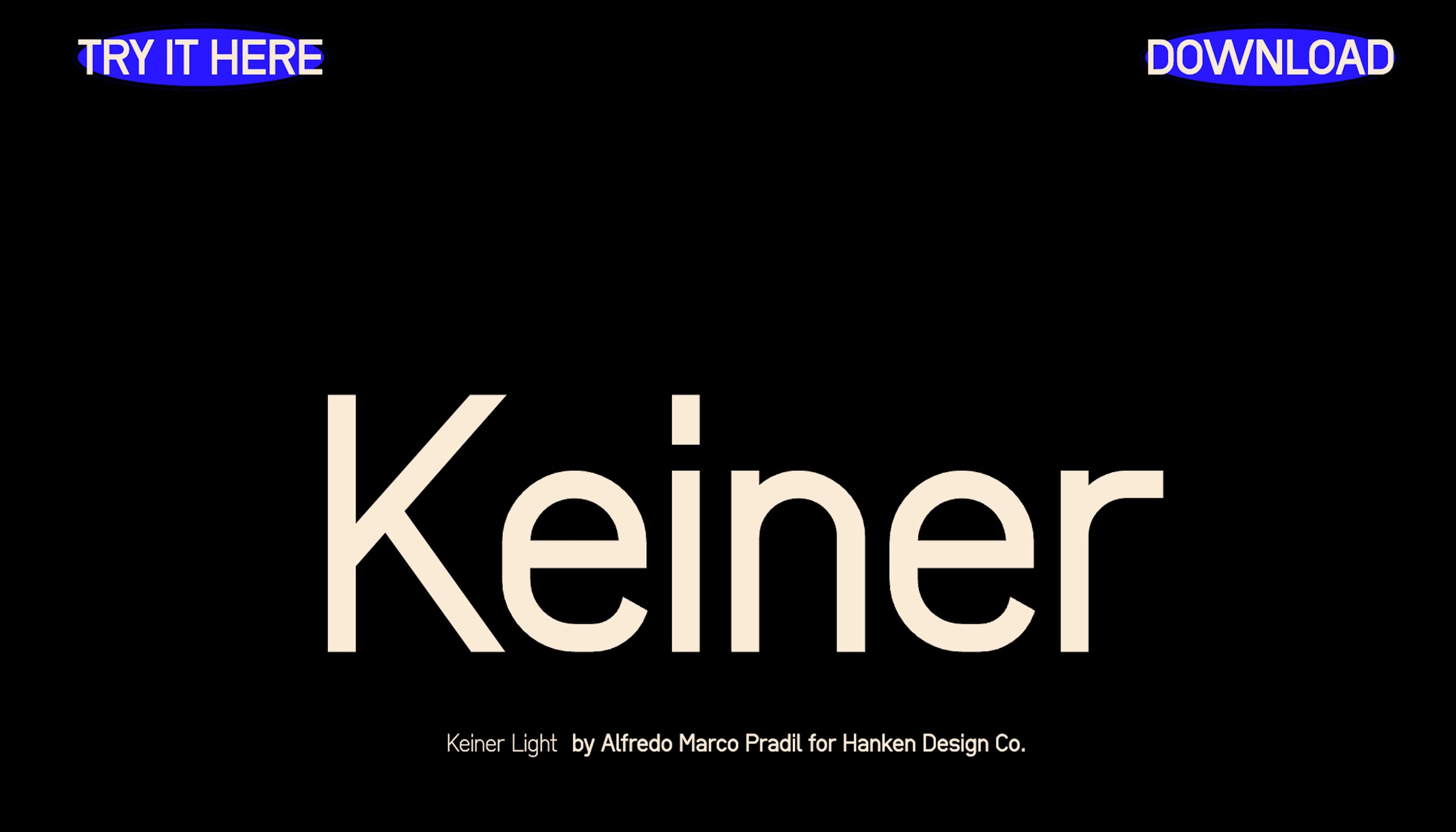 A black background with large beige text reading "Keiner," accompanied by small text crediting Alfredo Marco Pradil and Hanken Design Co. The top left and right have blue buttons for "Try it here" and "Download."