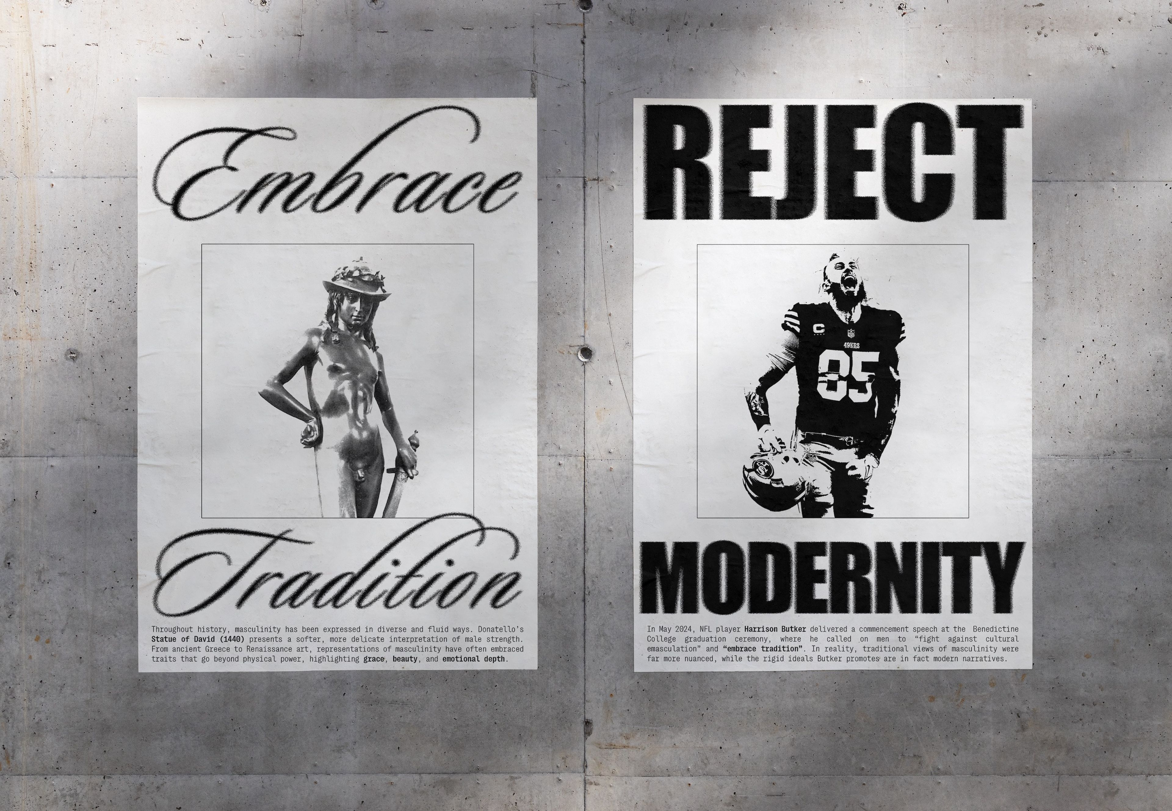 Two posters on a concrete wall; the left shows Donatello’s "David" with the text "Embrace Tradition," while the right displays an NFL player with "Reject Modernity," each with textual commentary on masculinity.