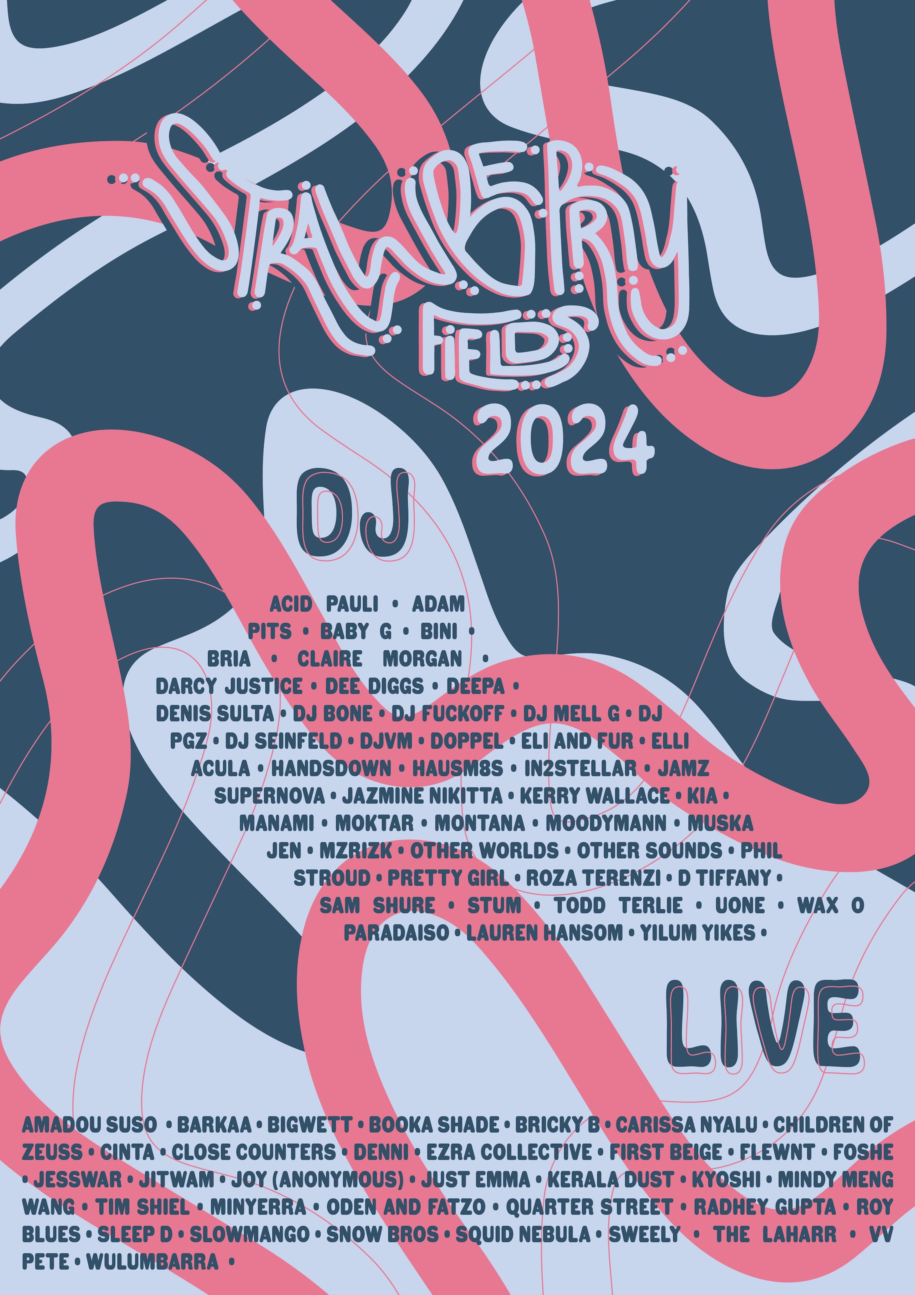 Music festival poster for 'Strawberry Fields 2024' featuring swirling psychedelic typography in pink and pale blue against navy background.