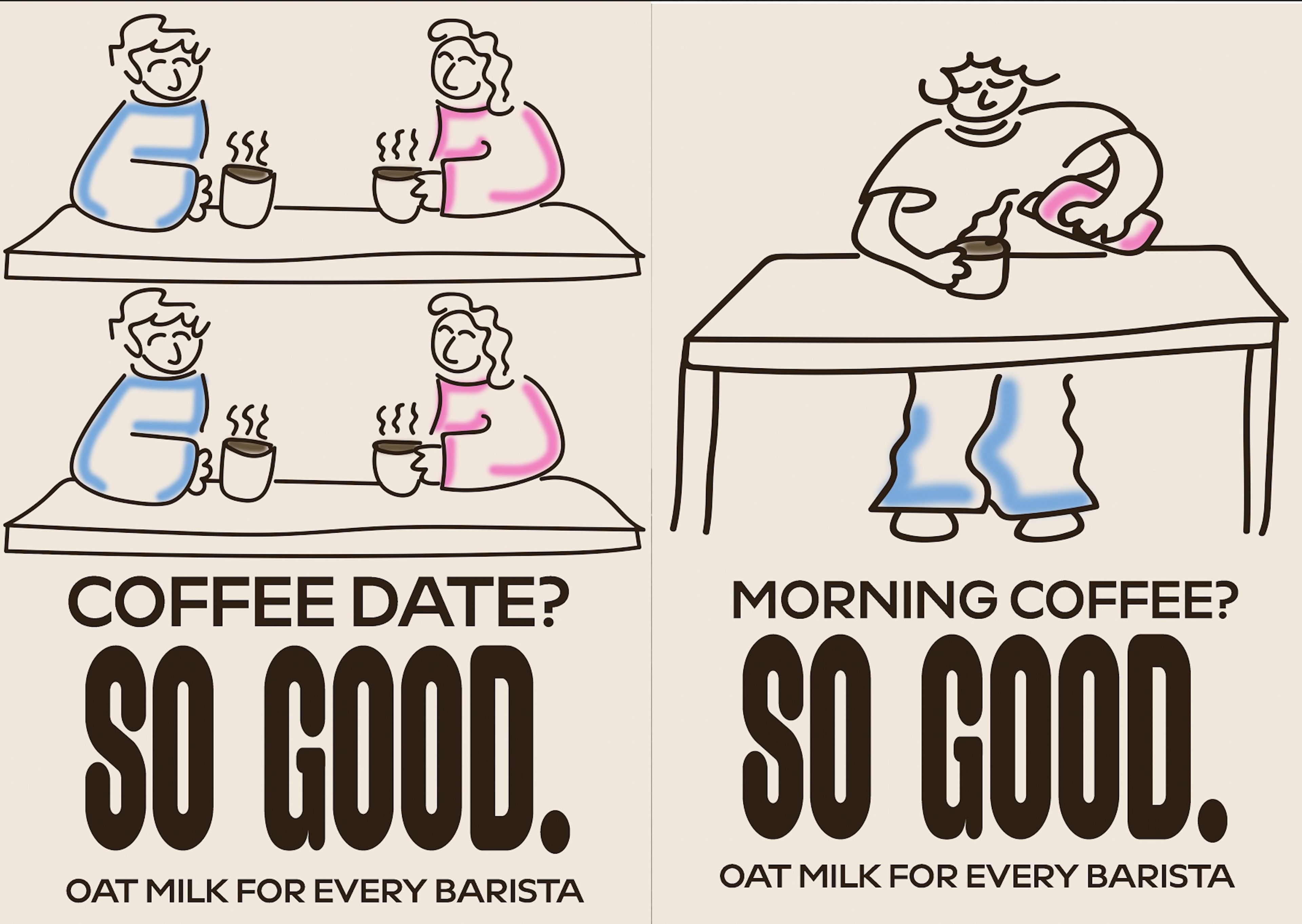 Minimalist line illustration featuring a cartoon couple on a coffee date, labeled "COFFEE DATE? SO GOOD." The right side shows a figure pouring oat milk into a coffee, labeled "MORNING COFFEE? SO GOOD." Text at the bottom reads "Oat milk for every barista."