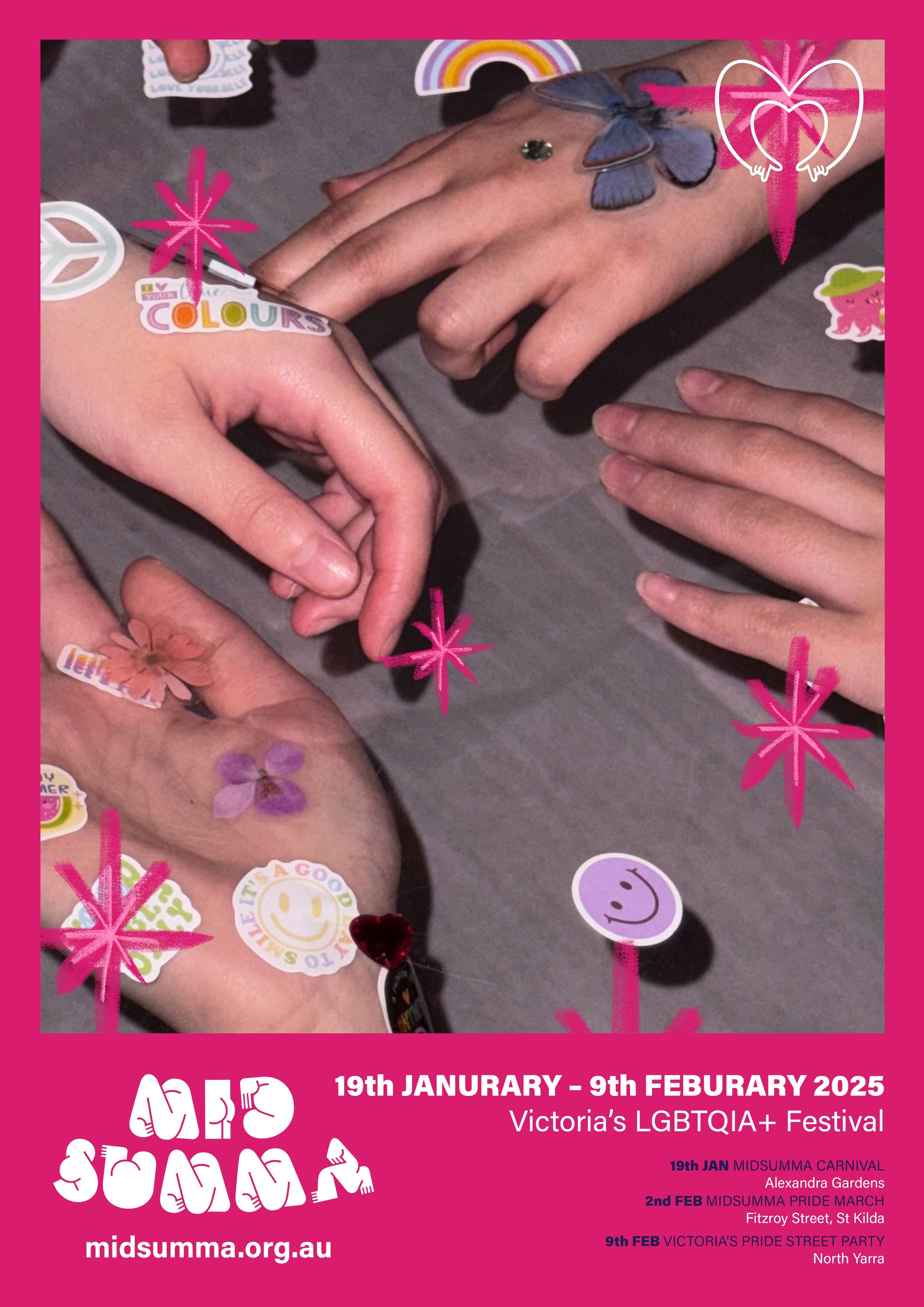 Promotional poster for Victoria’s LGBTQIA+ Midsumma Festival. Close-up of hands adorned with colorful stickers, temporary tattoos, and small decorative items, all framed by a bright pink border. Festival dates and events are listed at the bottom in playful white typography, celebrating the inclusive event.