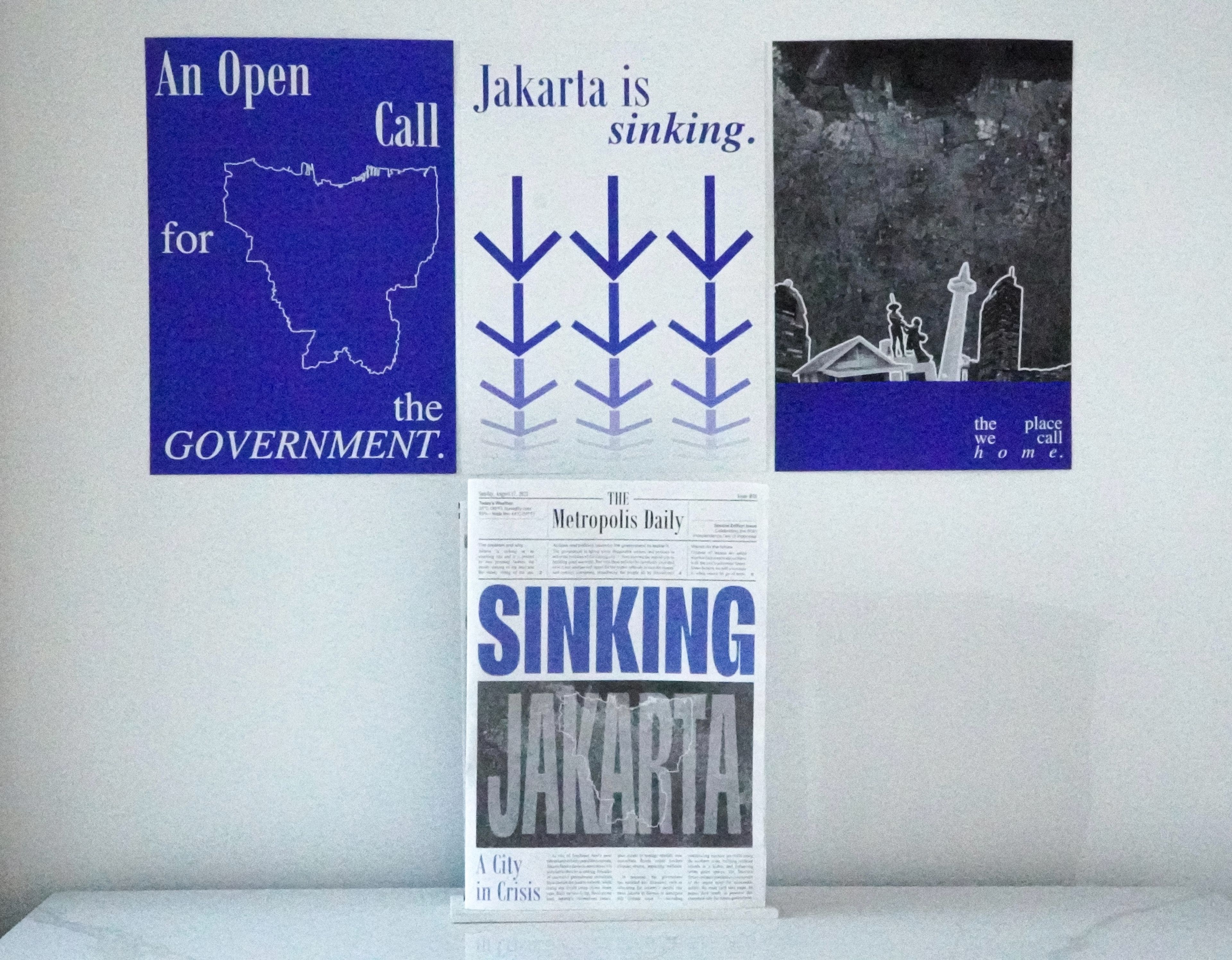 Series of vibrant blue graphic posters about Jakarta's environmental crisis. Top row features three panels: 'An Open Call for the GOVERNMENT' with city outline, 'Jakarta is sinking' with downward arrows, and a cityscape silhouette. Below, a newspaper mockup titled 'Metropolis Daily' with headline 'SINKING JAKARTA: A City in Crisis'.