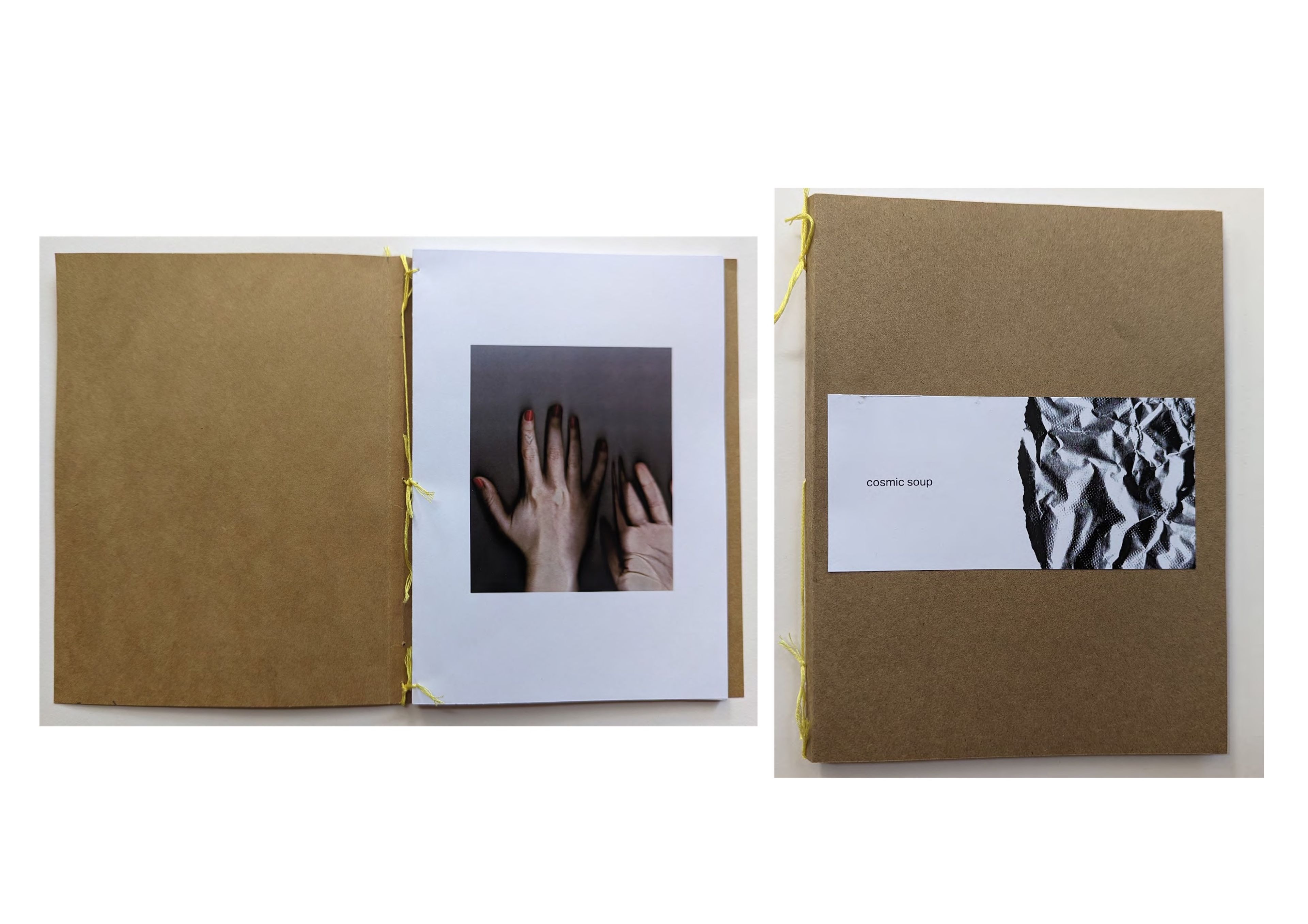 Handmade artist book with kraft paper covers bound with yellow string. Left spread shows a black and white photograph of hands against a dark background. Right cover features a white card with 'cosmic soup' text and crumpled paper texture image mounted on the brown paper cover.