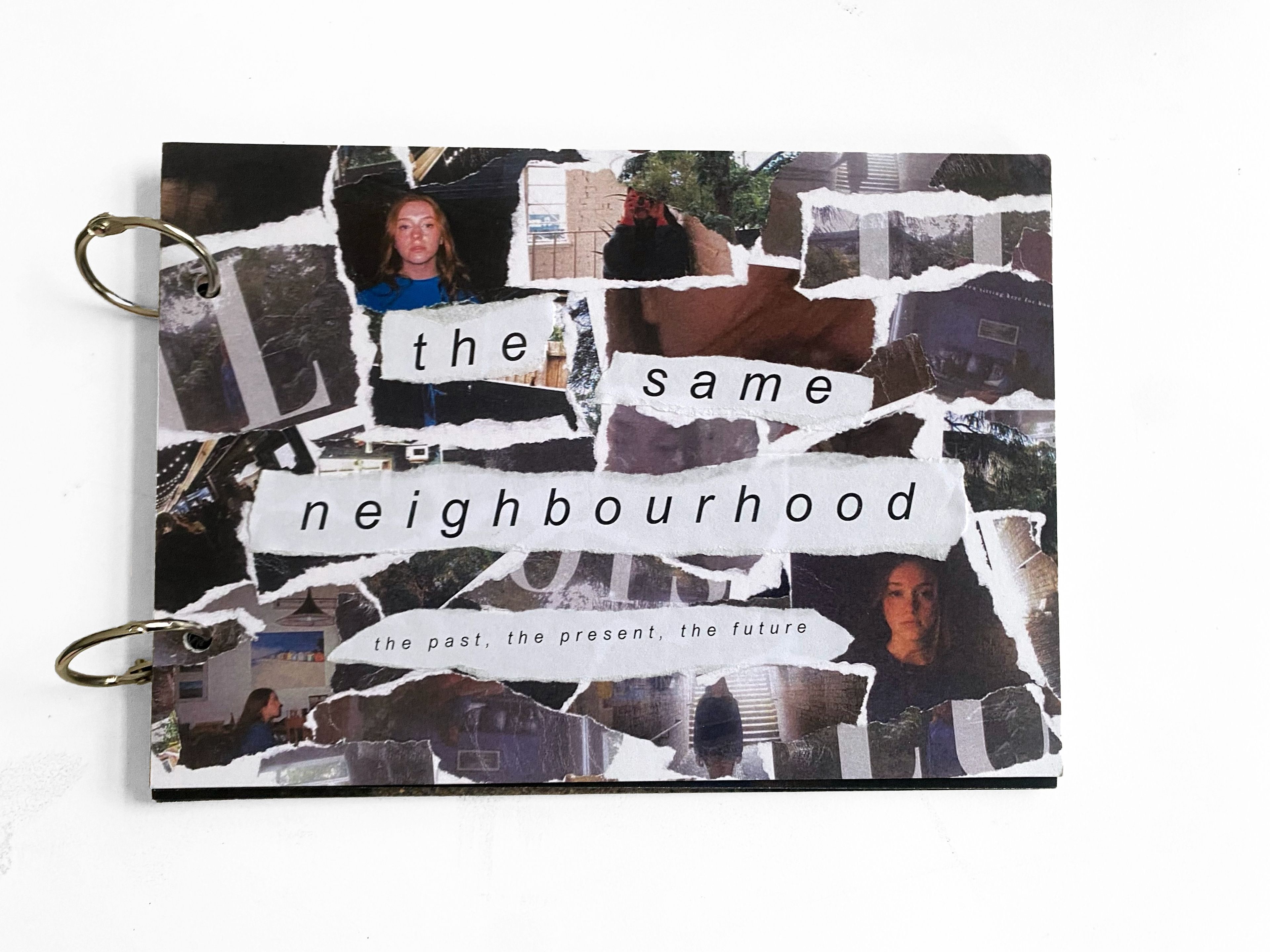 Artistic photo collage with torn and layered suburban imagery, composed as a book cover. White typography spells 'the same neighbourhood' across fragmented photographs, creating a nostalgic documentary aesthetic with intentionally distressed edges.