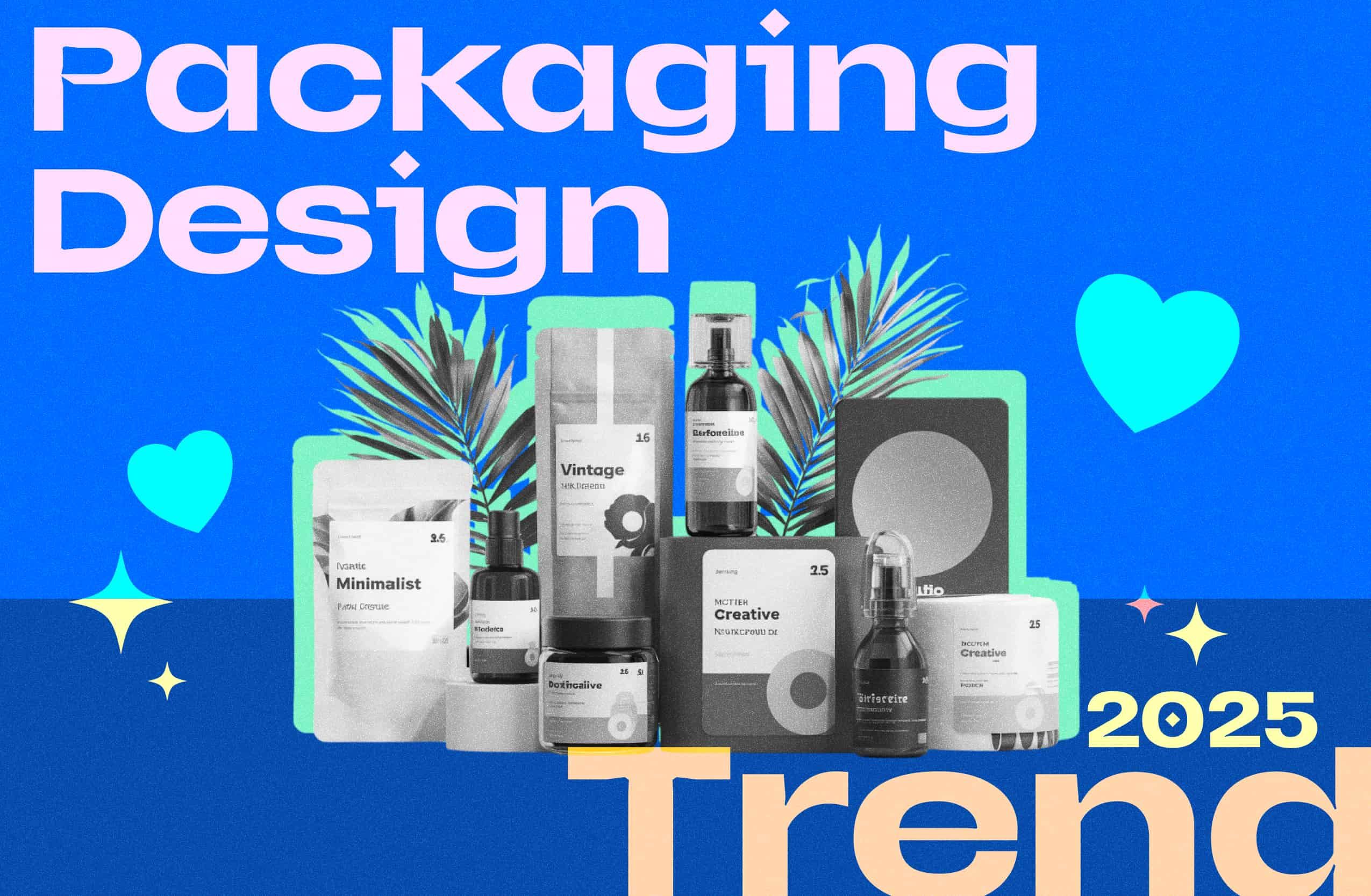 Top 10 Packaging Design Trends for 2025