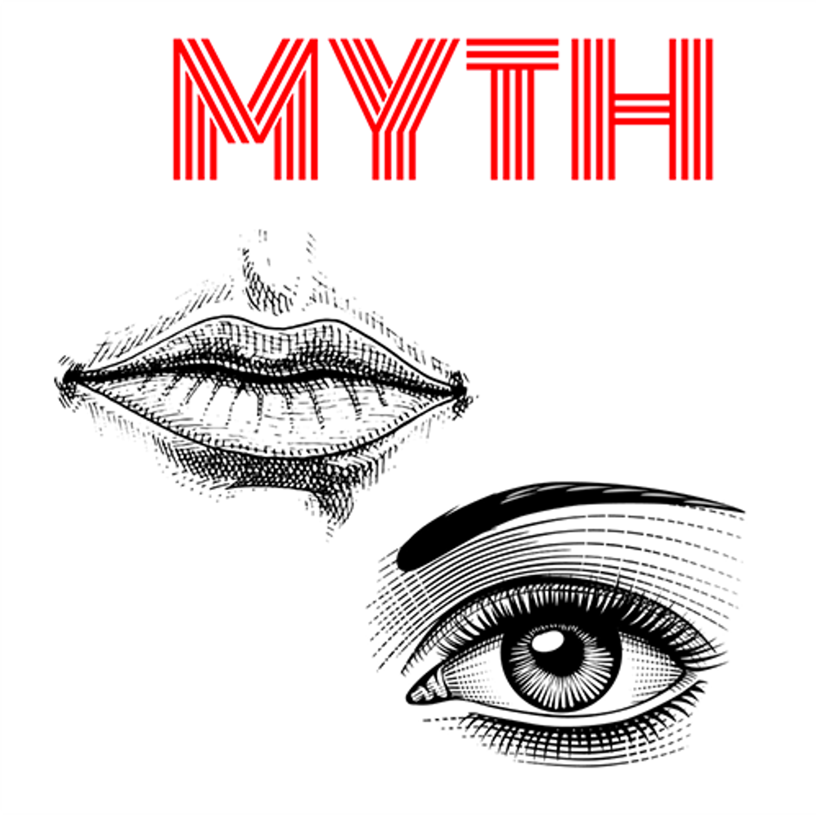 A mouth and eye next to each other with the word "Myth" above them