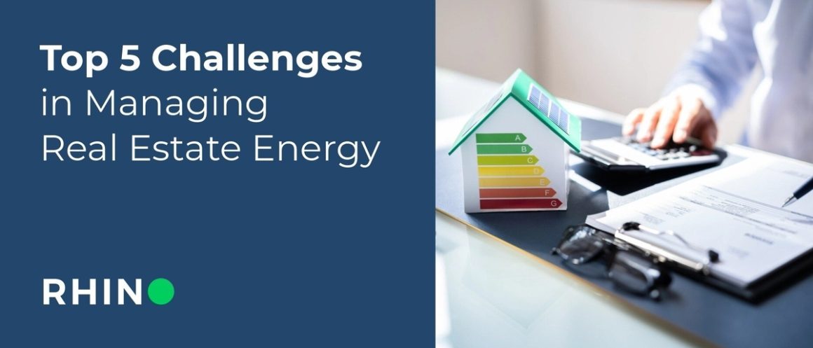 Top 5 challenges in managing real estate energy, with an energy label chart and calculator