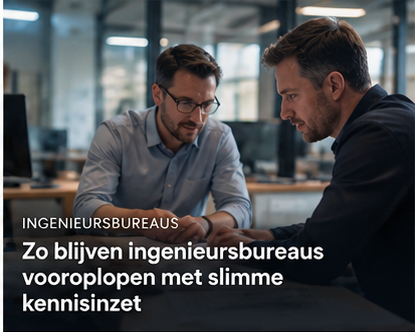 Ingenieursbureaus: meer projecten zonder dat ingenieurs verdrinken in dossierwerk.
