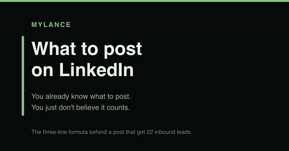 What to post on LinkedIn as a founder: you already know what to post, you just don't believe it counts.