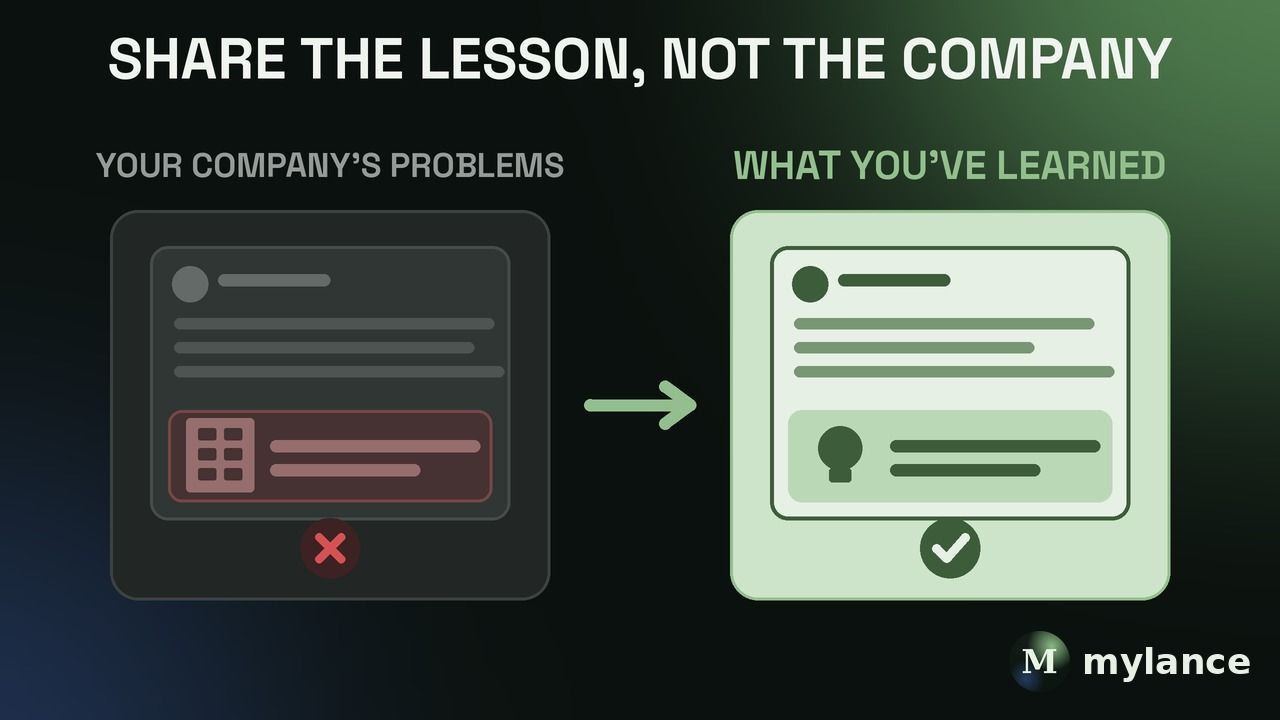 Share the lesson, not the company: a LinkedIn post about your company's problems marked with an X, next to a post about what you've learned marked with a check.