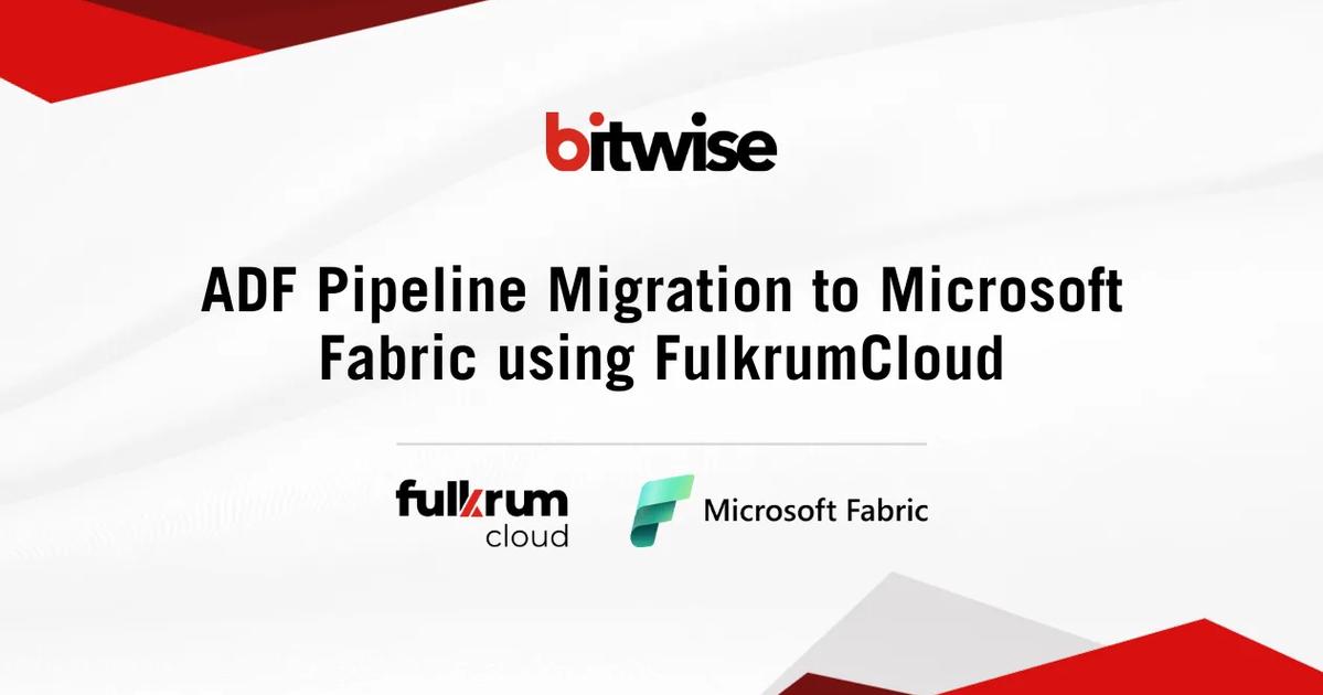 ADF Pipeline Migration to Microsoft Fabric using Fulkrum Migration ...