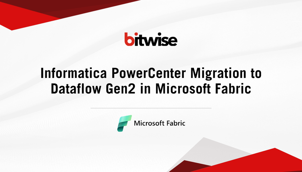 Informatica PowerCenter Migration to Dataflow Gen2 in Microsoft Fabric