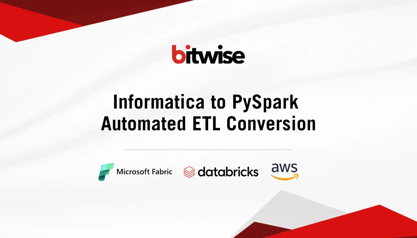 Informatica to PySpark Automated ETL Conversion