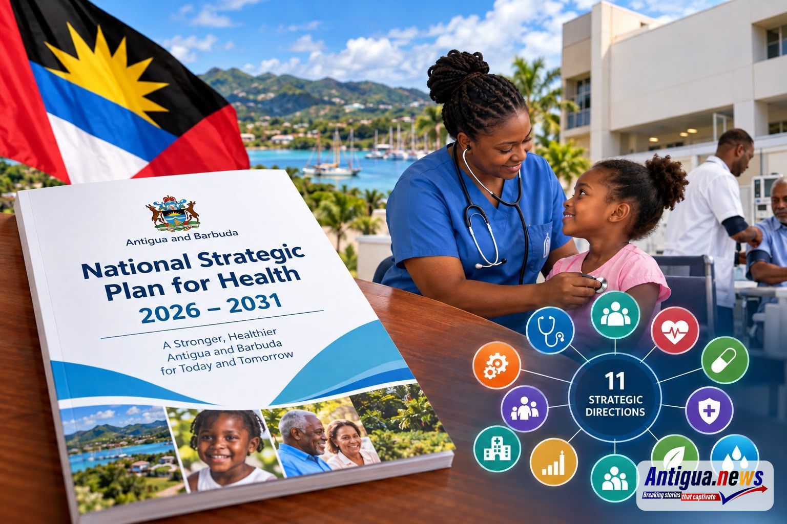 An AI-generated illustration highlighting Antigua and Barbuda’s five-year national health strategy, featuring the strategic plan document, a healthcare professional attending to a young patient, the national flag, and medical icons representing the 11 strategic directions for healthcare development.