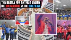 VIDEO STORY | The Battle for Antigua Begins: The Red Machine Vs The Blue Wave  