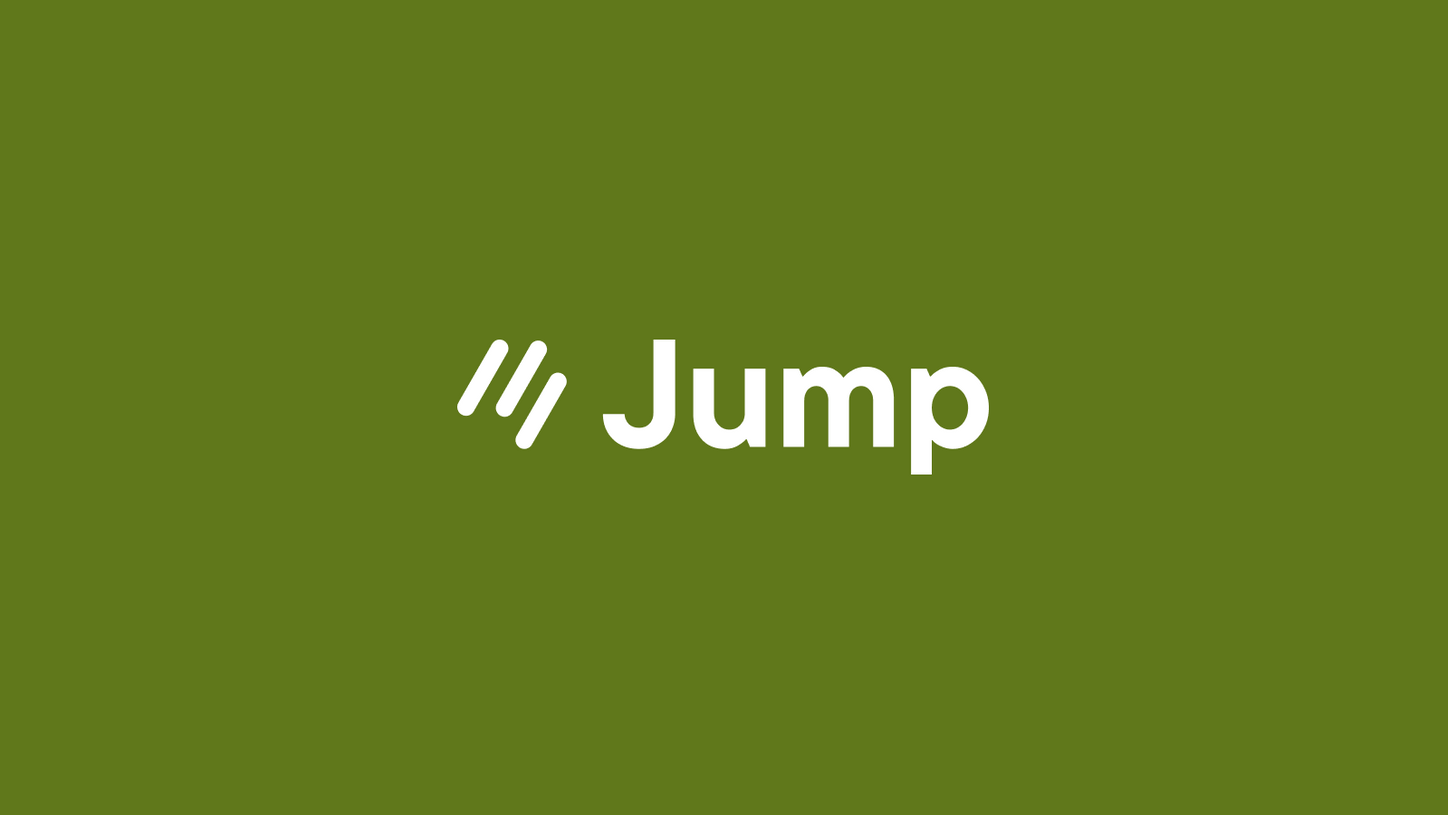 Introducing Jump​​​​‌﻿‍﻿​‍​‍‌‍﻿﻿‌﻿​‍‌‍‍‌‌‍‌﻿‌‍‍‌‌‍﻿‍​‍​‍​﻿‍‍​‍​‍‌﻿​﻿‌‍​‌‌‍﻿‍‌‍‍‌‌﻿‌​‌﻿‍‌​‍﻿‍‌‍‍‌‌‍﻿﻿​‍​‍​‍﻿​​‍​‍‌‍‍​‌﻿​‍‌‍‌‌‌‍‌‍​‍​‍​﻿‍‍​‍​‍‌‍‍​‌﻿‌​‌﻿‌​‌﻿​​‌﻿​﻿​﻿‍‍​‍﻿﻿​‍﻿﻿‌‍‍‍‌﻿‌‌‌‍﻿‌‌﻿​​‌‍​‌‌﻿​​‌﻿​​​‍﻿‍‌﻿​﻿‌‍​‌‌‍﻿‍‌‍‍‌‌﻿‌​‌﻿‍‌​‍﻿‍‌﻿​﻿‌﻿‌​‌﻿‌‌‌‍‌​‌‍‍‌‌‍﻿﻿​‍﻿﻿‌‍‍‌‌‍﻿‍‌﻿‌​‌‍‌‌‌‍﻿‍‌﻿‌​​‍﻿﻿‌‍‌‌‌‍‌​‌‍‍‌‌﻿‌​​‍﻿﻿‌‍﻿‌‌‍﻿﻿‌‍‌​‌‍‌‌​﻿﻿‌‌﻿​​‌﻿​‍‌‍‌‌‌﻿​﻿‌‍‌‌‌‍﻿‍‌﻿‌​‌‍​‌‌﻿‌​‌‍‍‌‌‍﻿﻿‌‍﻿‍​﻿‍﻿‌‍‍‌‌‍‌​​﻿﻿‌‌‍​‌‌‍​﻿‌‍‌‌‌‍​‌​﻿​‍‌‍‌‍​﻿‍‌‌‍​﻿​‍﻿‌‌‍‌‍​﻿‌‍‌‍​﻿​﻿‌‌​‍﻿‌​﻿‌​​﻿‍‌‌‍​﻿​﻿​‍​‍﻿‌​﻿‍‌​﻿​‍‌‍‌‍​﻿​​​‍﻿‌​﻿​​‌‍‌‌​﻿​﻿‌‍​‌‌‍​‌‌‍‌​​﻿​‍​﻿‌﻿‌‍​﻿‌‍​‍‌‍​‌‌‍​‍​﻿‍﻿‌﻿‌​‌﻿‍‌‌﻿​​‌‍‌‌​﻿﻿‌‌﻿​​‌‍﻿﻿‌﻿​﻿‌﻿‌​​﻿‍﻿‌﻿​​‌‍​‌‌﻿‌​‌‍‍​​﻿﻿‌‌﻿‌​‌‍‍‌‌﻿‌​‌‍﻿​‌‍‌‌​﻿﻿﻿‌‍​‍‌‍​‌‌﻿​﻿‌‍‌‌‌‌‌‌‌﻿​‍‌‍﻿​​﻿﻿‌‌‍‍​‌﻿‌​‌﻿‌​‌﻿​​‌﻿​﻿​‍‌‌​﻿​﻿‌​​‌​‍‌‌​﻿​‍‌​‌‍​‍‌‌​﻿​‍‌​‌‍‌‍‍‍‌﻿‌‌‌‍﻿‌‌﻿​​‌‍​‌‌﻿​​‌﻿​​​‍﻿‍‌﻿​﻿‌‍​‌‌‍﻿‍‌‍‍‌‌﻿‌​‌﻿‍‌​‍﻿‍‌﻿​﻿‌﻿‌​‌﻿‌‌‌‍‌​‌‍‍‌‌‍﻿﻿​‍‌‍‌‍‍‌‌‍‌​​﻿﻿‌‌‍​‌‌‍​﻿‌‍‌‌‌‍​‌​﻿​‍‌‍‌‍​﻿‍‌‌‍​﻿​‍﻿‌‌‍‌‍​﻿‌‍‌‍​﻿​﻿‌‌​‍﻿‌​﻿‌​​﻿‍‌‌‍​﻿​﻿​‍​‍﻿‌​﻿‍‌​﻿​‍‌‍‌‍​﻿​​​‍﻿‌​﻿​​‌‍‌‌​﻿​﻿‌‍​‌‌‍​‌‌‍‌​​﻿​‍​﻿‌﻿‌‍​﻿‌‍​‍‌‍​‌‌‍​‍​‍‌‍‌﻿‌​‌﻿‍‌‌﻿​​‌‍‌‌​﻿﻿‌‌﻿​​‌‍﻿﻿‌﻿​﻿‌﻿‌​​‍‌‍‌﻿​​‌‍​‌‌﻿‌​‌‍‍​​﻿﻿‌‌﻿‌​‌‍‍‌‌﻿‌​‌‍﻿​‌‍‌‌​‍​‍‌﻿﻿‌