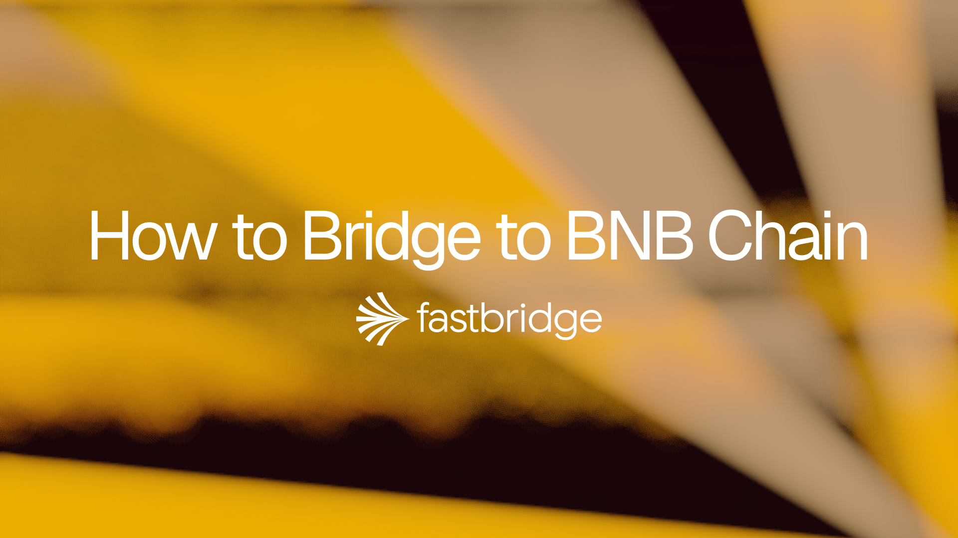 How to Bridge to BNB Chain