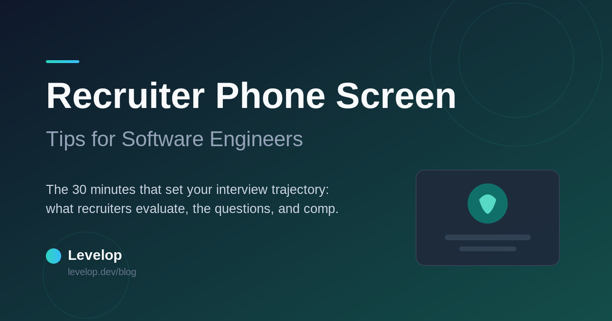 Recruiter phone screen tips for software engineers, Levelop