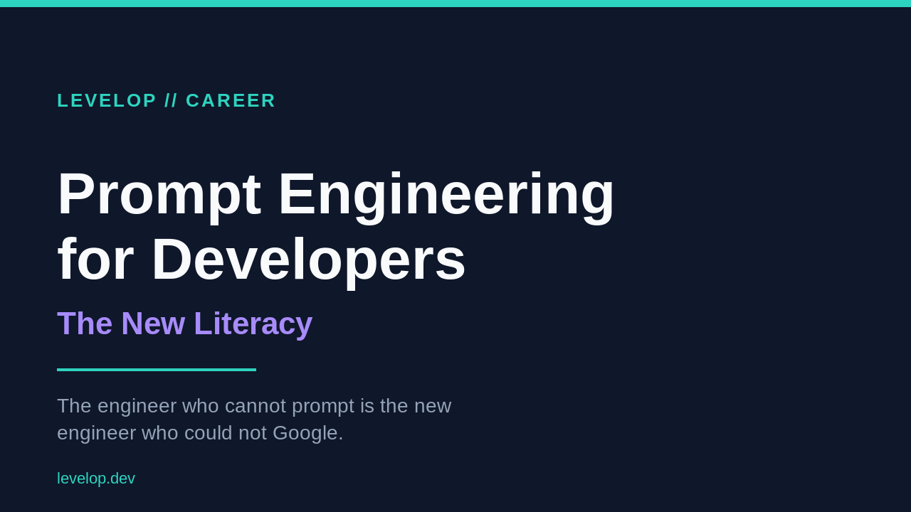 Prompt engineering for developers: the new literacy