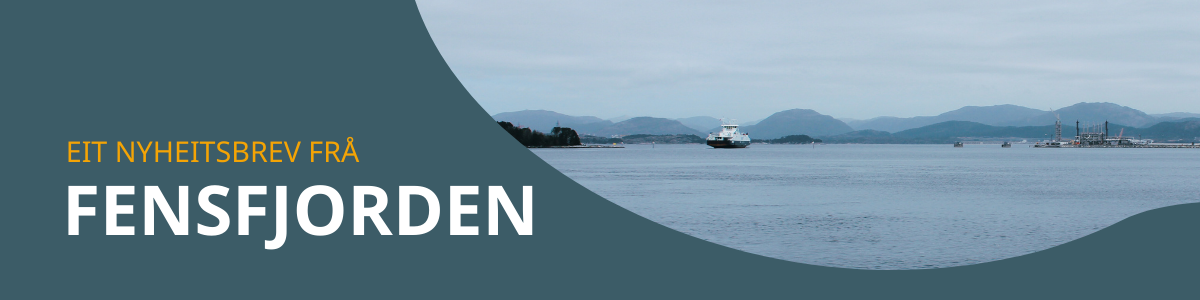 Nyheitsbrev frå Fensfjorden