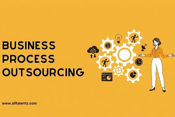 Outsourcing Business Process: The Complete Guide to Scaling Smarter