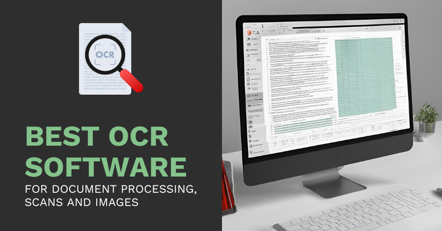 Best OCR software for document processing, scans and images