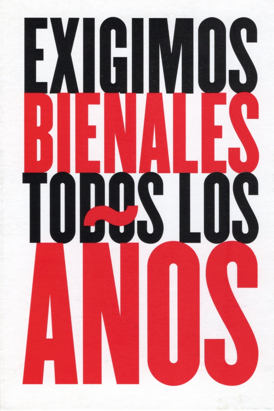 exigimos bienales todos los años