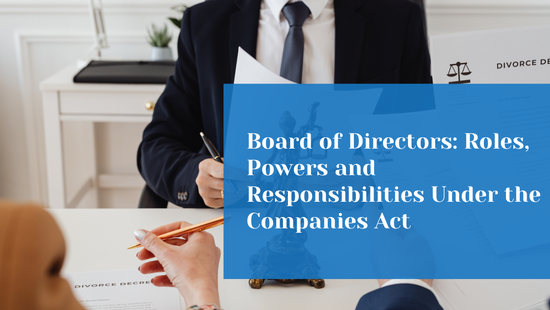 Role, Powers and Responsibilities of the Board of Directors in a Company 