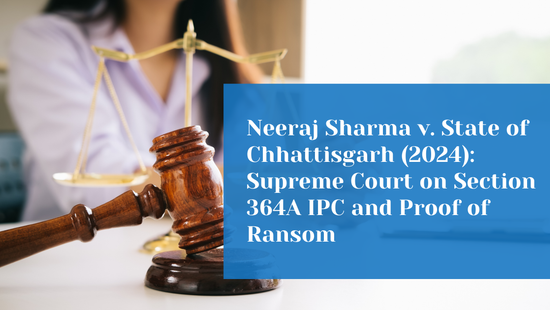 Supreme Court Clarifies That Kidnapping Alone Does Not Attract Section  364A IPC Without Proof of Ransom Demand 