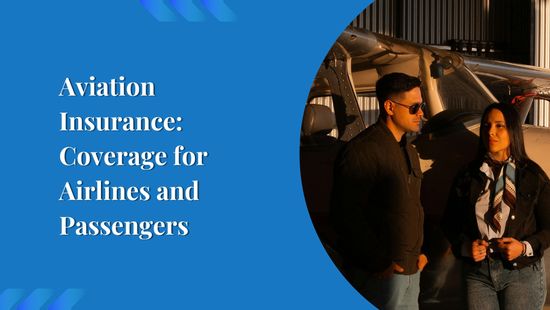 Aviation Insurance: Coverage for Airlines and Passengers