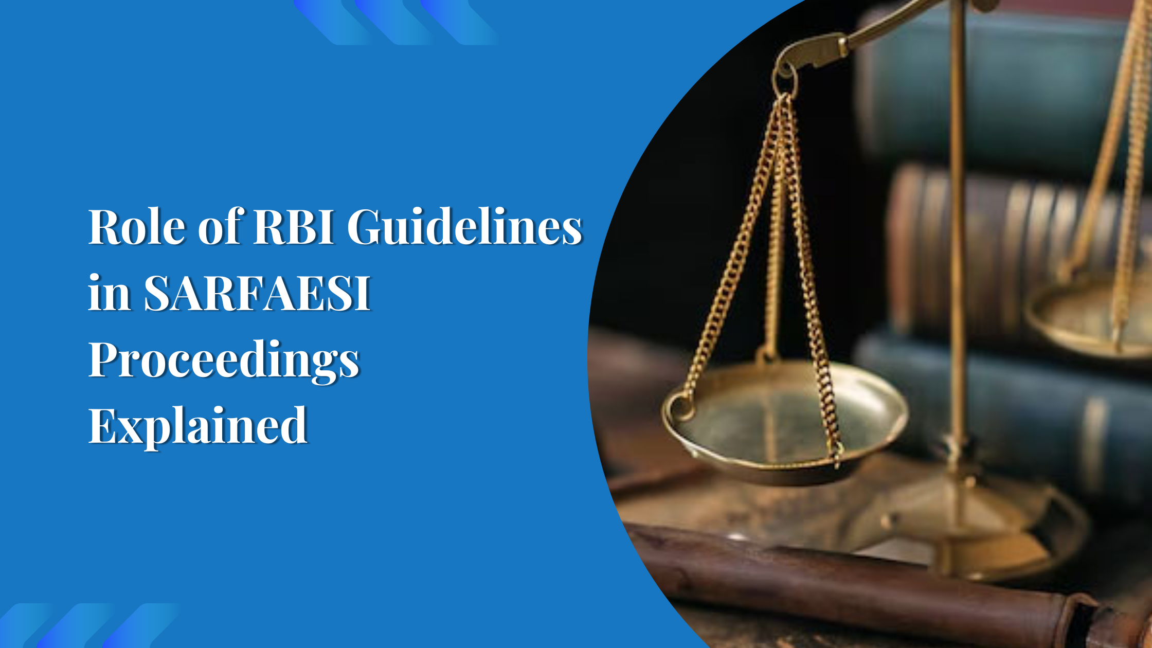 RBI guidelines & SARFAESI proceedings?