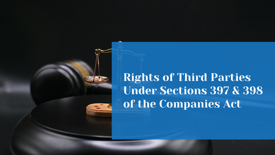 Rights of Third Parties in Oppression and Mismanagement Proceedings Under the Companies Act 