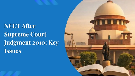 Important issues pertaining to NCLT after the Judgment of Supreme  Court 