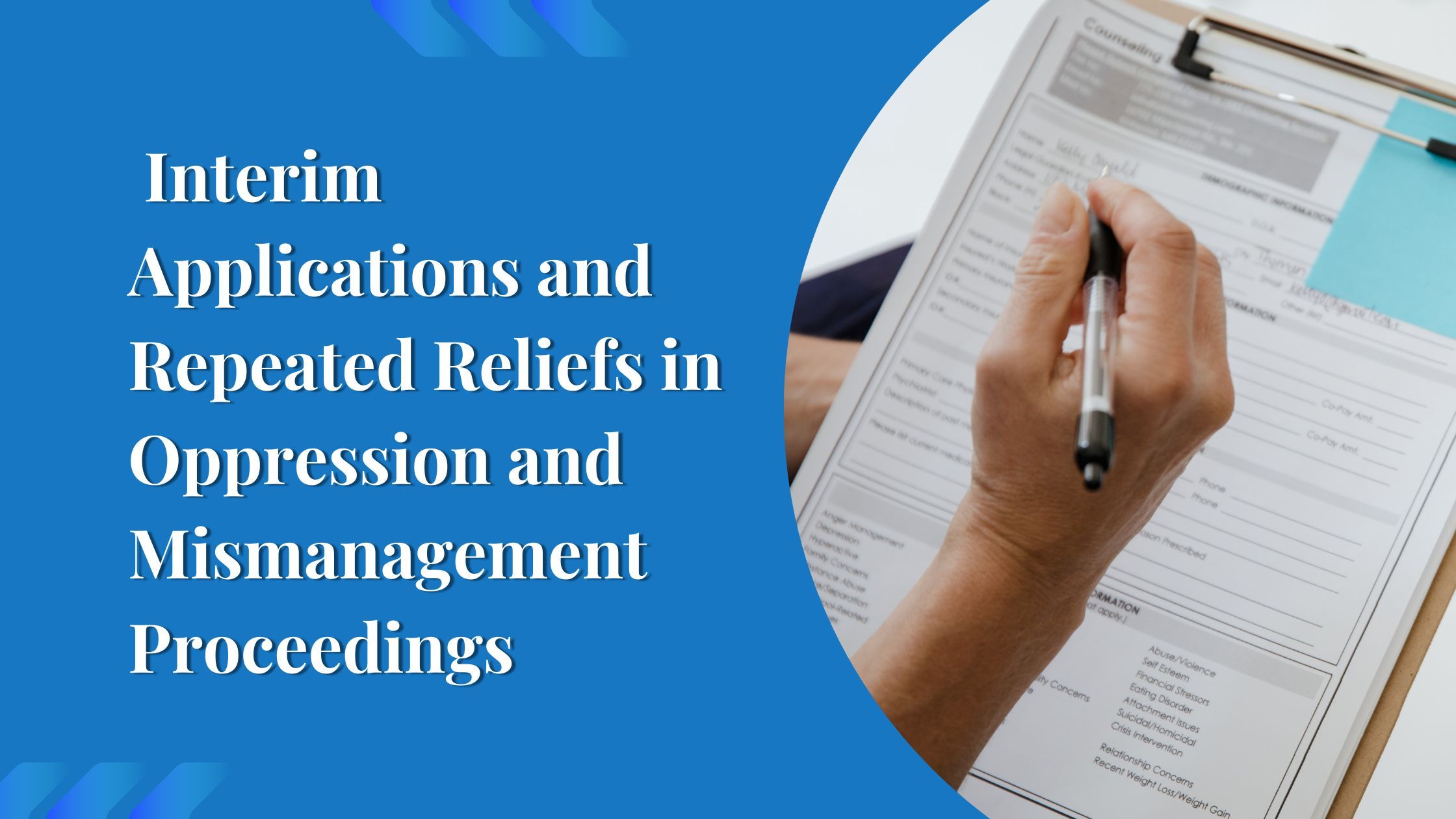  Interim Applications and Repeated Reliefs in Oppression and Mismanagement Proceedings