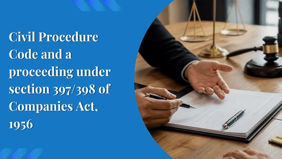 Civil Procedure Code and a proceeding under section 397/398 of  Companies Act, 1956 