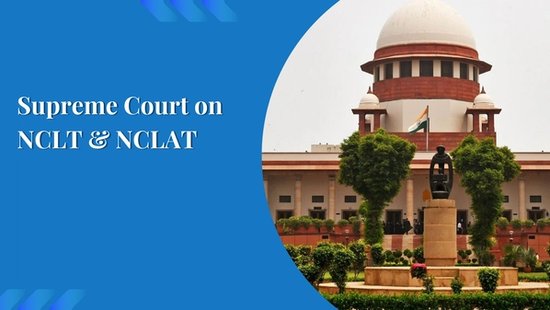 Supreme Court on NCLT & NCLAT