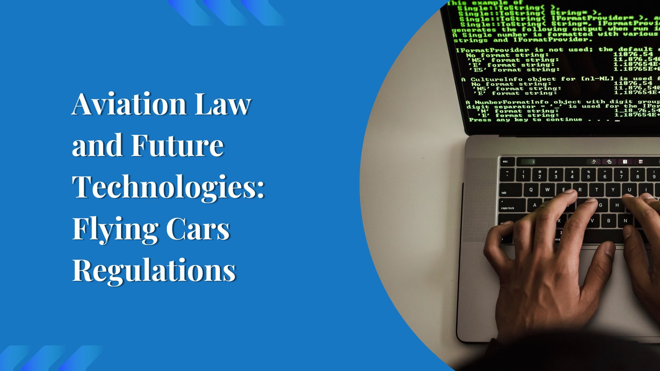 Aviation Law and Future Technologies: Flying Cars Regulations