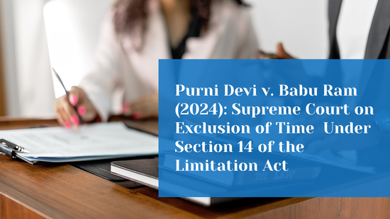 Supreme Court Holds Time Spent Before Wrong Forum Must Be Excluded  While Computing Limitation 