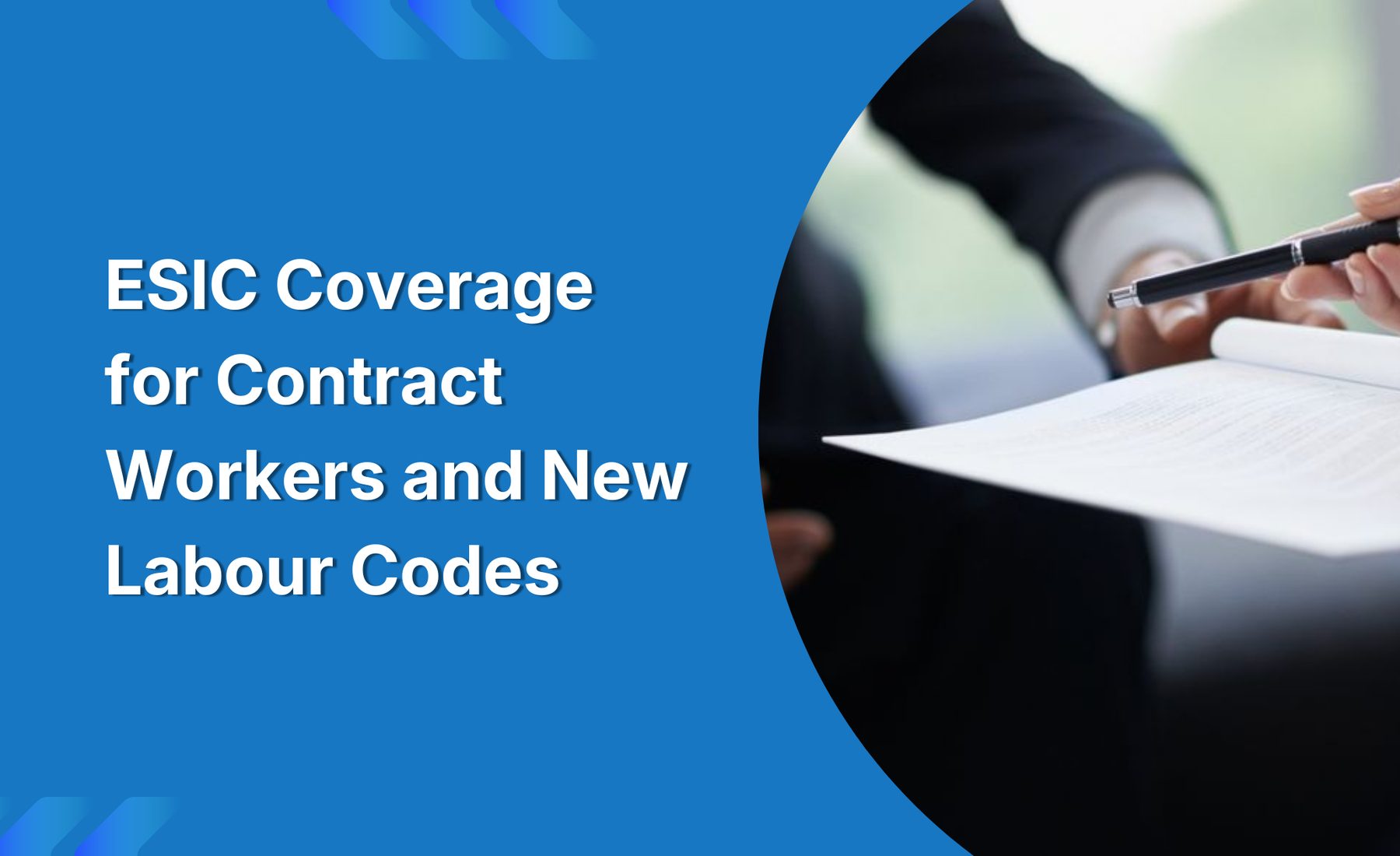 ESIC Coverage for Contract Workers and New Labour Codes