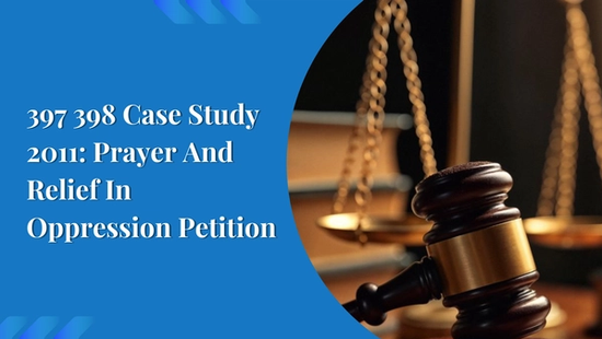 397 398 Case Study 2011: Prayer And Relief In Oppression Petition