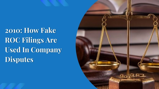 2010: How Fake ROC Filings Are Used In Company Disputes