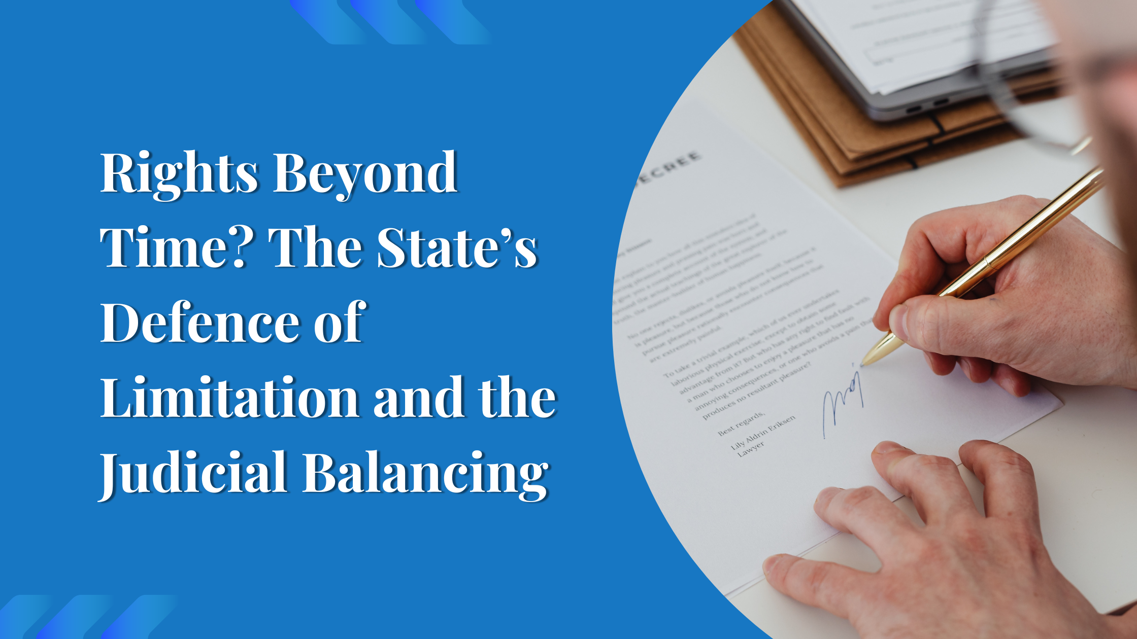 Rights Beyond Time? The State’s Defence of Limitation and the Judicial Balancing
