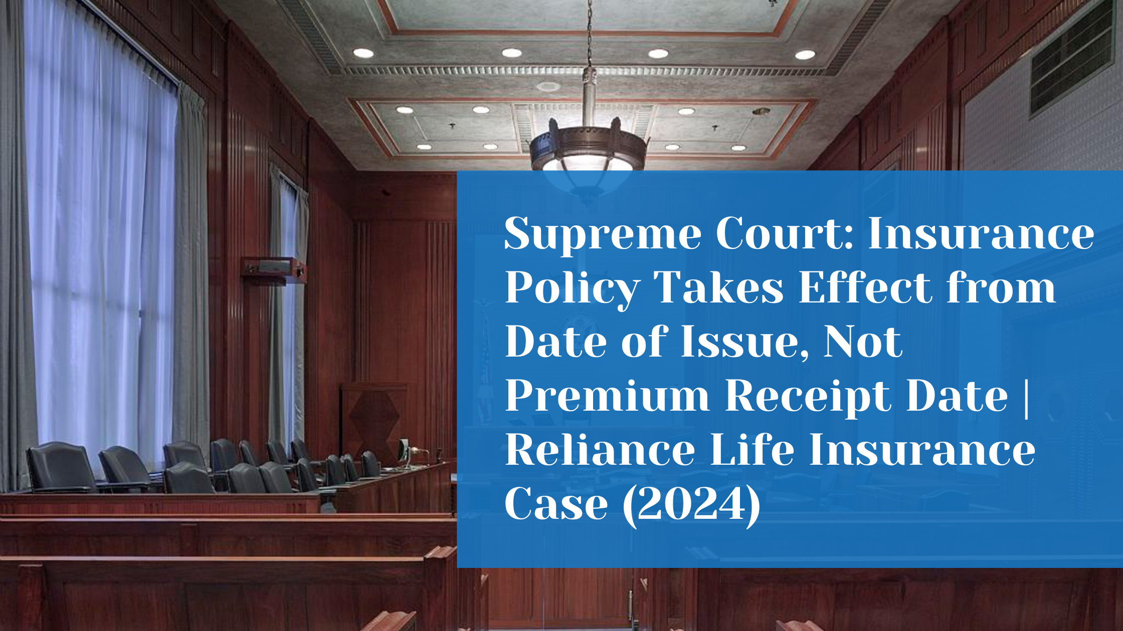 Supreme Court Clarifies Policy Commencement Date for Suicide Exclusion  Clause: Reliance Life Insurance Company Ltd. v. Jaya Wadhwani & Connected  Appeal 