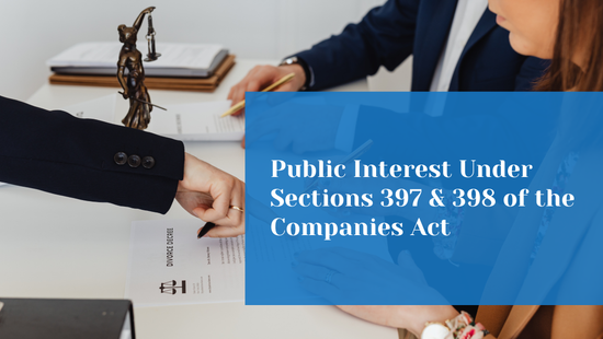 Public Interest in Oppression and Mismanagement Proceedings Under the Companies Act 