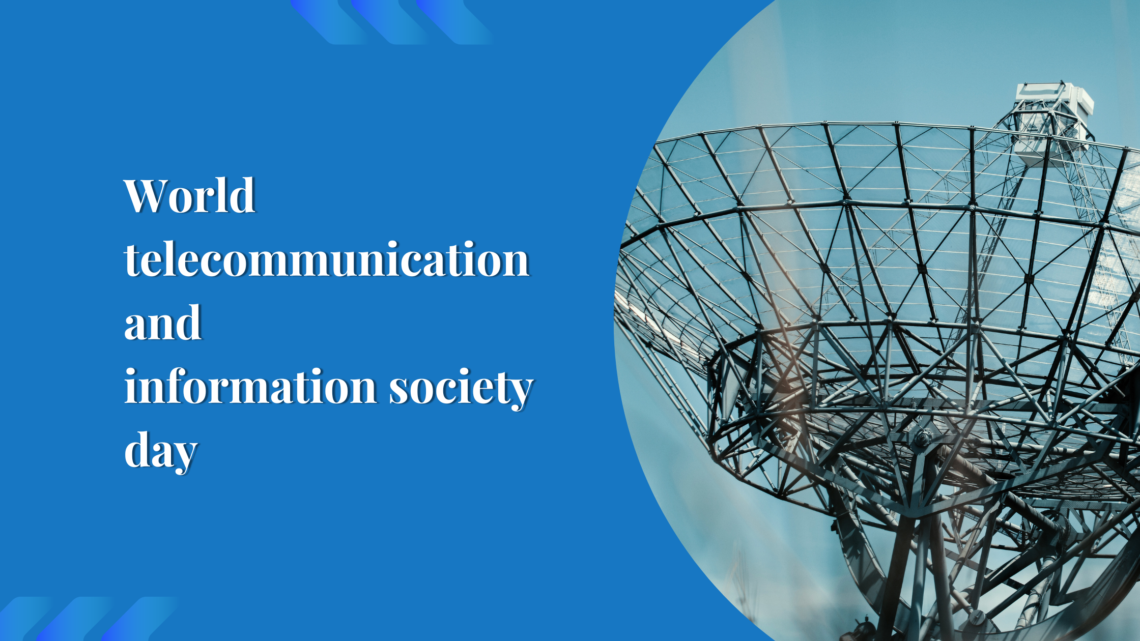 World telecommunication and information society day