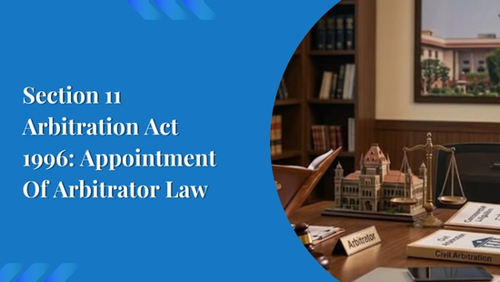 Law under section 11 of Arbitration and Conciliation Act, 1996