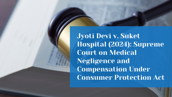 Supreme Court Restores ₹5 Lakh Compensation in Medical Negligence Case  Involving Retained Surgical Needle 