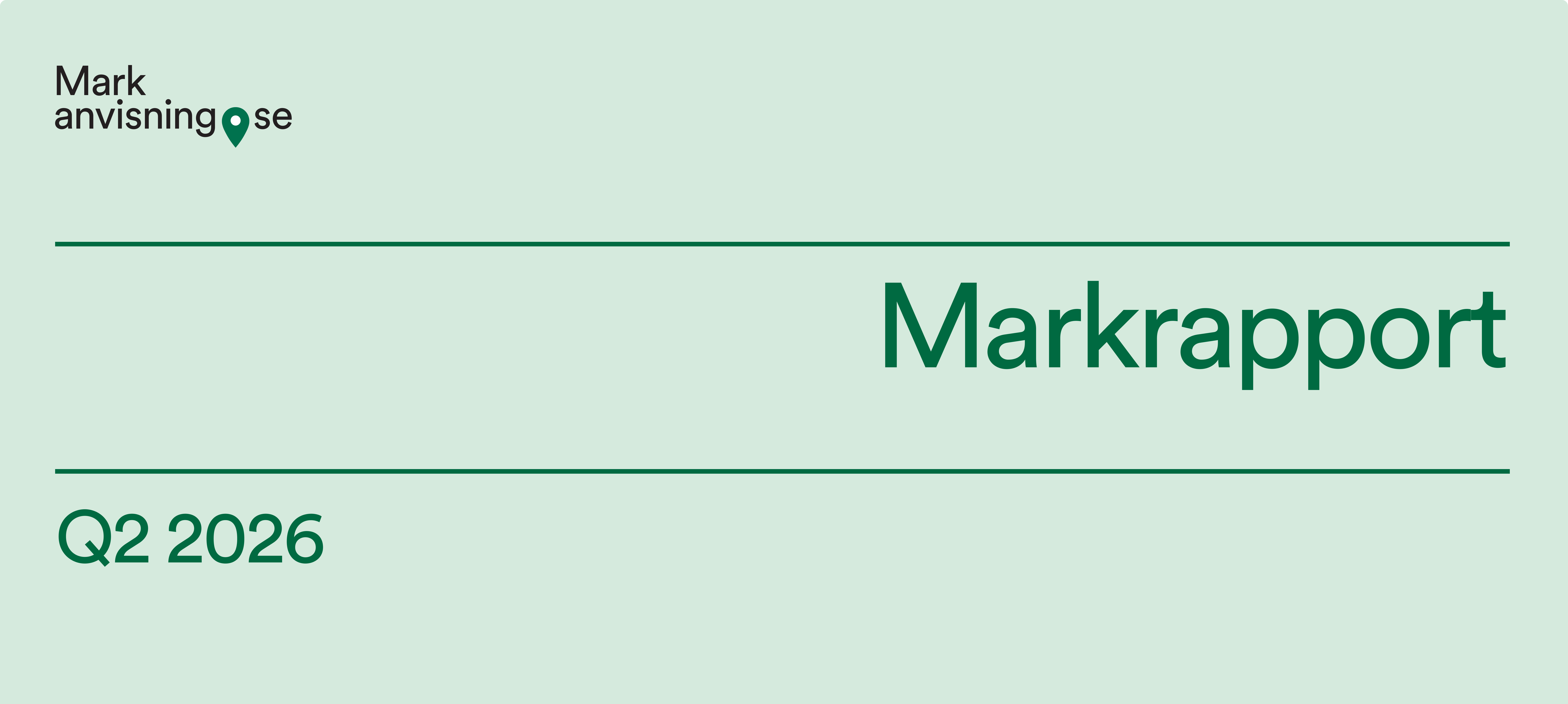 Markrapporten för Q2 2026 sammanfattar markanvisningsarbetet i 70 kommuner.